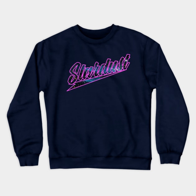 Stardust (You are...) Crewneck Sweatshirt by GodlessThreads